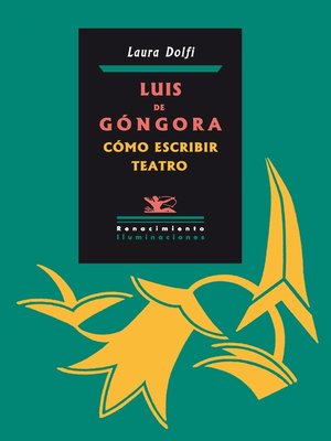 cover image of Luis de Góngora. Cómo escribir teatro